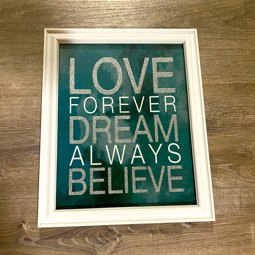 Inspirational Framed Wall Art “Love Forever Dream Always Believe” - Picture 2 of 4